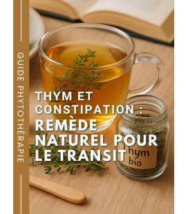 Thym et constipation - Remède naturel BIO pour le transit - Guide phytothérapie