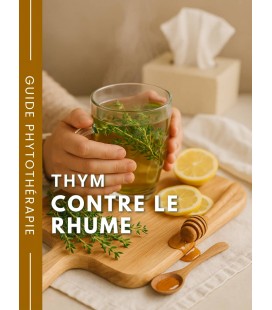 Thym contre le rhume - Tisane de thym BIO - Guide phytothérapie