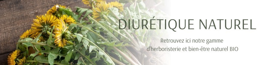 Diurétique naturel, puissant et efficace BIO. Achat plantes