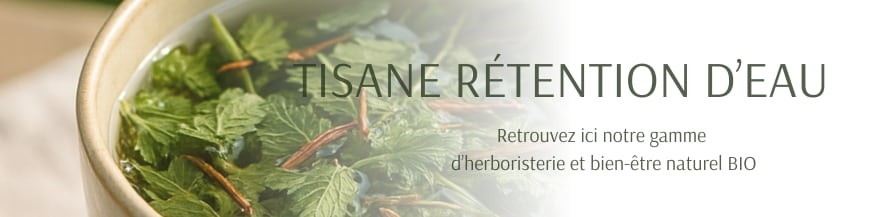 Tisane rétention d'eau
