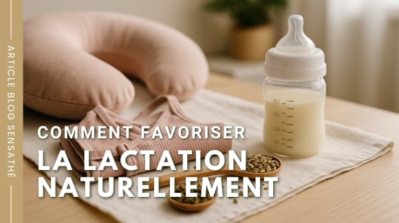 Allaitement maternel : comment favoriser la lactation naturellement