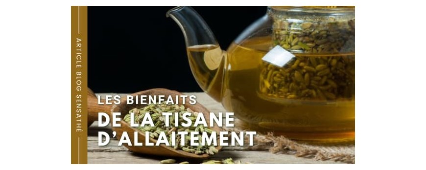 Les bienfaits de la tisane d’allaitement