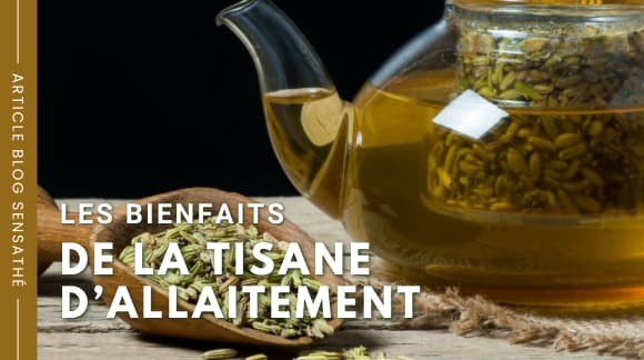 Les bienfaits de la tisane d’allaitement 
