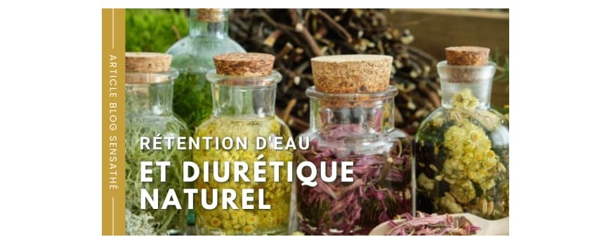 Rétention d'eau et diurétique naturel
