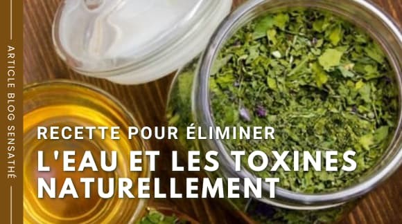 Recette pour éliminer l'eau et les toxines naturellement