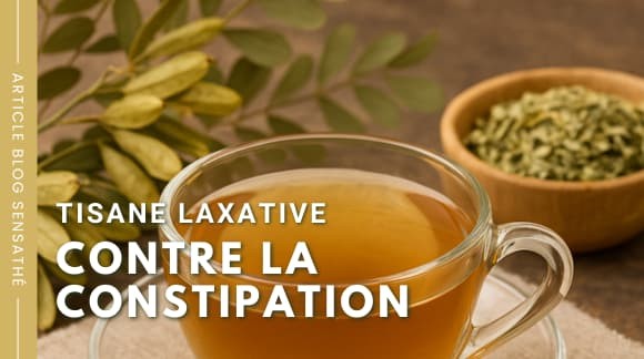 Tisane laxative contre la constipation