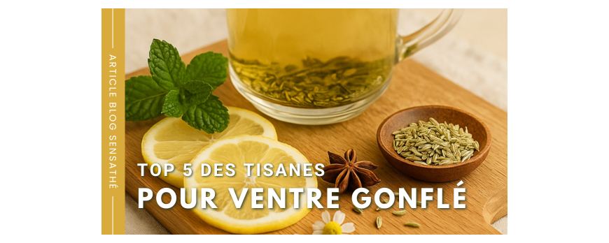 Top 5 des tisanes pour ventre gonflé