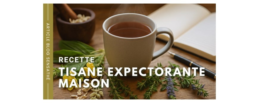 Tisane expectorante - Recette maison
