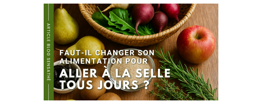 Faut-il changer son alimentation pour aller à la selle tous les jours ?